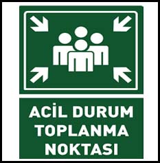 ACİL DURUM TOPLANMA LEVHASI