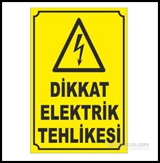 ELEKTRİK TEHLİKESİ UYARI LEVHASI